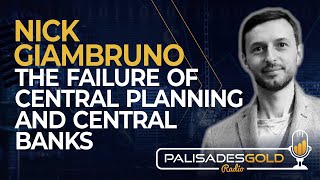 Nick Giambruno The Failure of Central Planning and Central Banks [upl. by Brodsky16]