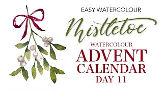 Easy Watercolor Mistletoe  Advent Calendar Day 11 [upl. by Latona]