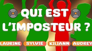 💃 QUI EST LIMPOSTEUR  🕺 [upl. by Adigun253]