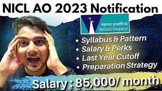 NICL AO 2023 Notification  Preparation Strategy  Salary Job Profile Cut Off  Vijay Mishra [upl. by Alliuqaj5]