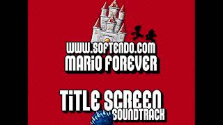 Softendo Mario Forever Title Screen Soundtrack [upl. by Peters42]