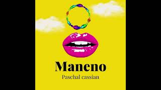 MANENO PASCHAL CASSIAN OFFICIALY MUSC [upl. by Airednaxela]