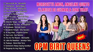 BIRIT QUEENS OPM PLAYLIST 2024 Klarisse Morissette Angeline Quinto Jona  WALA NA TALAGA [upl. by Johnstone]