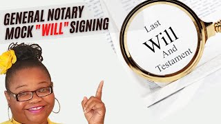 General Notary Wills Notarizing Wills mock training [upl. by Truda]