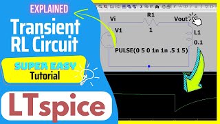 LTspice Tutorial  simulation of RL Circuit  Transient Analysis  EasyPeasy Explanation [upl. by Lehman]