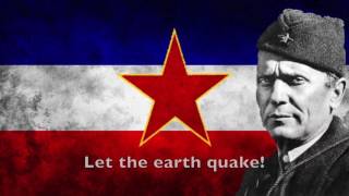 Hej Slaveni  National anthem of the Socialist Federal Republic of Yugoslavia [upl. by Lai425]