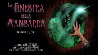 A Derleth amp HP Lovecraft  La Finestra della Mansarda Audiolibro ITA Completo Integrale Horror [upl. by Lemak]