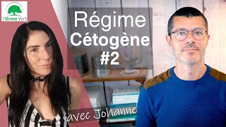 LE RÉGIME CÉTOGÈNE AVEC JOHANNE  SUPERKETO 2 2024 [upl. by Aicaca191]