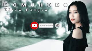 MOMUHOBO  ELICA PAUJIN Officiall Audio Lyric [upl. by Laris537]