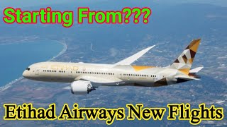 UAE flights Etihad Airways announces new routes to 2 destinations  4 weekly flights Starting from [upl. by Bernard]