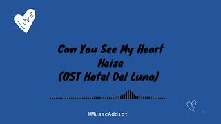 Can You See My Heart Heize Lirik dan Terjemahan Indonesia OST Hotel Del Luna [upl. by Ikaz]