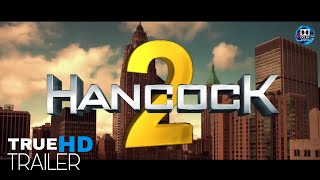 HANCOCK 2 Official trailer 4k Dolby TrueHD 2020 [upl. by Liuqa]