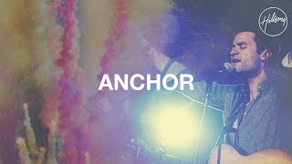 Anchor  Hillsong Worship [upl. by Nebra951]