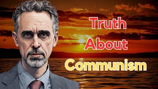 It Doesnt Matter Where You Put Communist Polices Into Play the Same Outcome Occurs Jordan Peterson [upl. by Ielhsa]