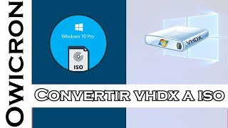 Convertir vhdx a iso [upl. by Lindsay608]