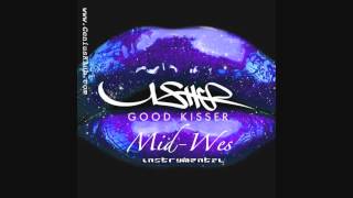 USHER  Good Kisser INSTRUMENTAL wDownload by MidWes of Genius Klub [upl. by Tonie]