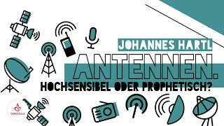 Antennen hochsensibel oder prophetisch  Johannes Hartl [upl. by Abell798]