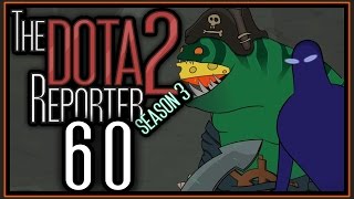 The DOTA 2 Reporter Ep 60 An Ancient Explodes Season 3 Finale [upl. by Notwen125]