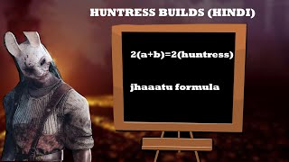 Huntress Perk Builds hindi killer guide ep1 [upl. by Aihsei]