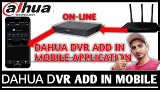 Dahua CCTV Camera Connect to Mobile  Dahua DVR online Configuration  How to online DAHUA DVR \XVR [upl. by Ellenor]