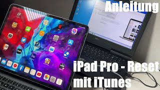 Apple iPad Pro zurücksetzen Reset mit iTunes  iPad formatieren um Softwareprobleme zu beheben DIY [upl. by Monah568]