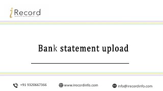 How to Upload Bank Statement in iRecord Software  Step  by  Step Guide [upl. by Sitrik]