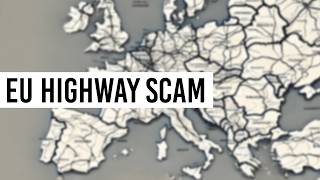 Europes great toll roads scam [upl. by Nnaaihtnyc]