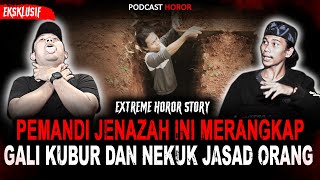 SEREM PARAH  KISAH MISTIS PENGGALI KUBUR MERANGKAP MANDIIN JENAZAH [upl. by Given220]