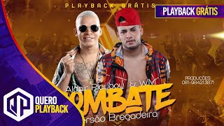 COMBATE  ALDAIR PLAYBOY FEAT WM PLAYBACK BREGADEIRA [upl. by Anirok]