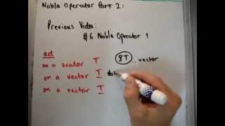 Vector Calculus for Electromagnetism 11  The Nabla Operator 22 [upl. by Tedd446]