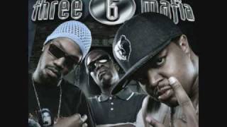 Three 6 Mafia  Roll With It ft Project Pat Most Known Unknown [upl. by Nilyak952]