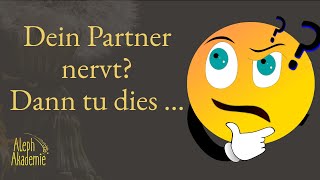 Dein Partner nervt Dann tue dies [upl. by Randee]