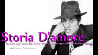 Adriano Celentano Storia Damore con testo video Mario Ferraro [upl. by Belen]