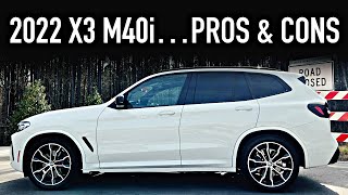 Pros amp Cons 2022 BMW X3 M40i [upl. by Yonit22]