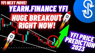 Huge Breakout Of yearnfinance Right Now  YFI Price Prediction 2023 [upl. by Yazbak409]