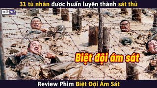 31 Tù Nhân Được Huấn Luyện Thành Sát Thủ Để Ám Sát Lãnh Đạo Triều Tiên  Review Phim [upl. by Ferren]