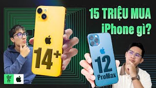 iPhone 12 Pro Max và iPhone 14 Plus Đi tìm iPhone 15 triệu NGON NHẤT để chơi Tết  Vật Vờ Studio [upl. by Alexia]