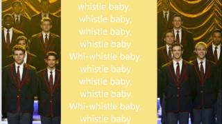 glee  whistle  lyrics [upl. by Maclean]