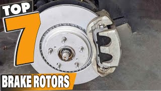 Stop Smoothly with the 7 Best Brake Rotors [upl. by Ainwat]