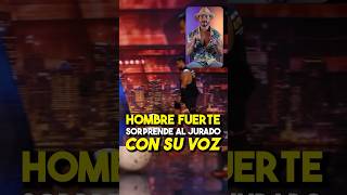 😧El HOMBRE FUERTE Que Sorprendió Con Su VOZ No JUZGUES ANTES De Tiempo 🔥💪🏼 [upl. by Asseram]