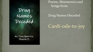 Drug Names Decoded Song Cardiode to Joy [upl. by Llenaj]