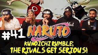 Naruto  Episode 41 Kunoichi Rumble The Rivals Get Serious  Group Reaction [upl. by Nylaroc]