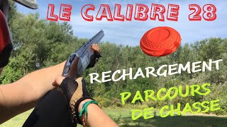 RECHARGEMENT DU CALIBRE 28 28 gauge ET APPLICATIONS AUX PARCOURS DE CHASSE DU NIMES SHOOTING CLUB [upl. by Ara]