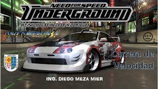 Carrera de Velocidad  Need For Speed Underground [upl. by Ymmik]