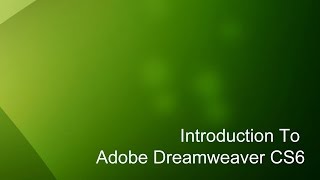 4  Introduction to Dreamweaver Tutorial CS6 [upl. by Adaran]