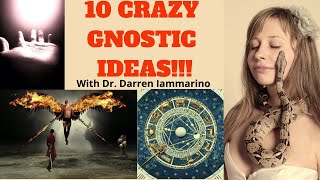 10 Crazy Gnostic Ideas [upl. by Shyamal]