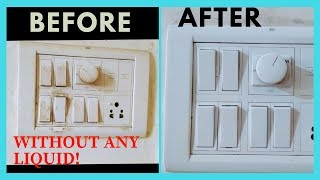 How to clean Switch board IN 1 MIN Without any liquid 100  EFFECTIVE Easy Home tips [upl. by Chevalier]