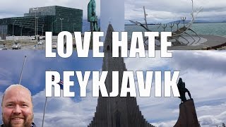 Visit Reykjavik  5 Things You Will Love amp Hate Reykjavik Iceland [upl. by Goss]