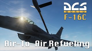 Mastering DCS F16 Easy AirtoAir Refueling Techniques [upl. by Bobbi]