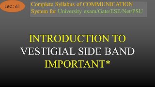 Introduction to Vestigial Side Band VSB Amplitude Modulation  COM SYS  R K Classes  Lec 61 [upl. by Mendelsohn]